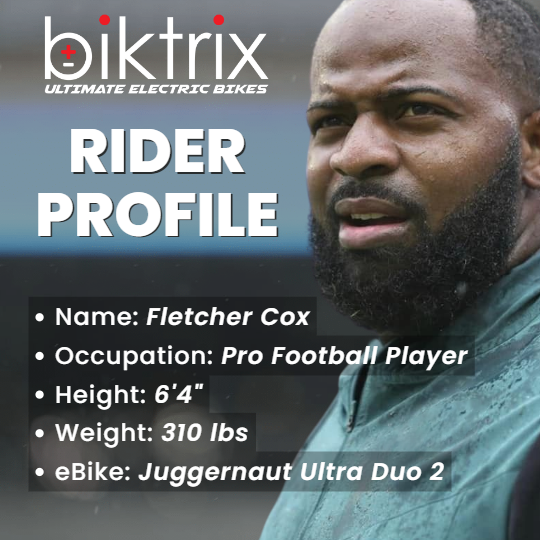 Biktrix Rider Profile: Fletcher Cox