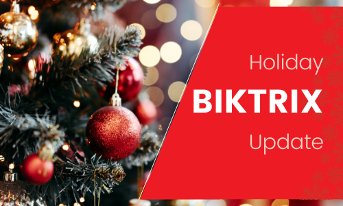 Biktrix Holiday Update